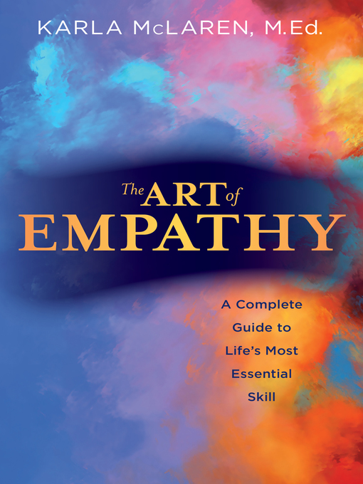 Title details for The Art of Empathy by Karla McLaren - Available